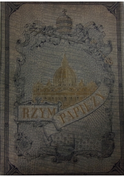 Rzym Papieży, 1896 r.