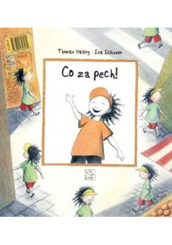Co za szczęście Co za pech