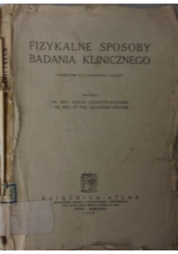 Fizykalne sposoby badania klinicznego, 1929 r.