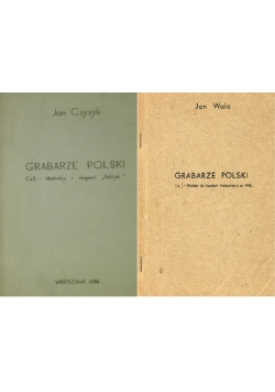 Grabarze Polski, Cz. 1 i cz 2