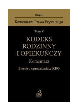 Kodeks rodzinny i opiekuńczy. Komentarz T.5