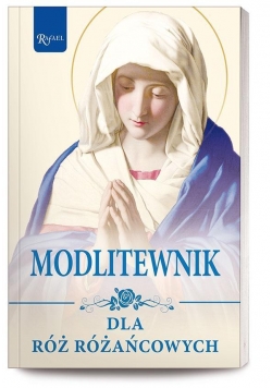 Modlitewnik dla róż różańcowych