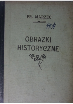Obrazki historyczne, 1914r.