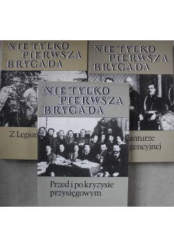 Nie tylko pierwsza brygada Tom od I do III