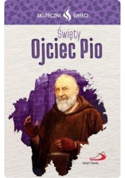 Karta Skuteczni Święci. Święty Ojciec Pio