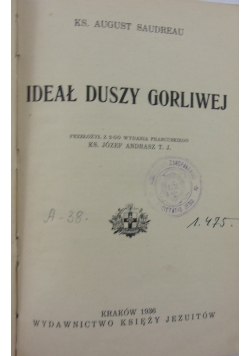 Ideał Duszy Gorliwej, 1936 r.