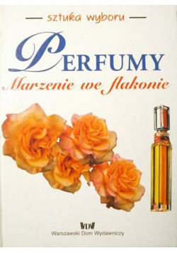 Perfumy Marzenie we flakonie