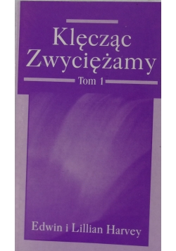 Klęcząc zwyciężajmy