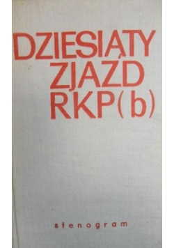 X Zjazd Komunistycznej Partii Rosji (marzec 1921) Stenogram