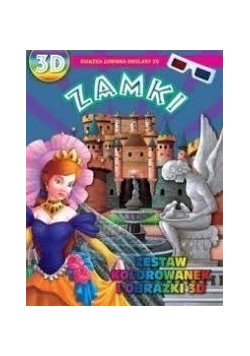 Zamki zestaw kolorowanek i obrazki 3D