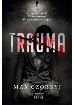Komisarz Eryk Deryło Tom 4 Trauma