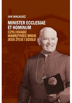 Minister Ecclesiae Et Hominum