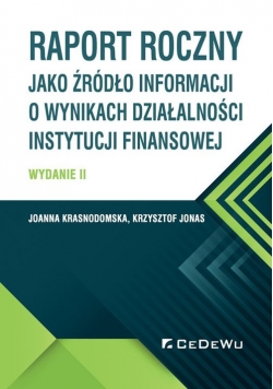 Raport roczny jako źródło informacji o wynikach działalności instytucji finansowej