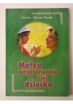 Matka wegetarianka i jej dziecko