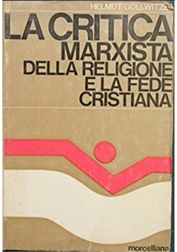 La Critica marxista della religione e la fede cristiana