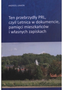 Ten przebrzydły PRL