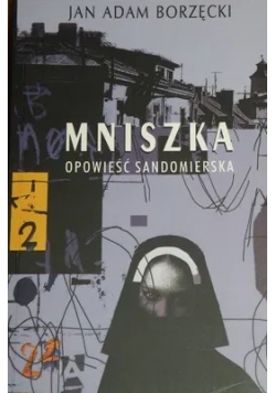 Mniszka opowieść sandomierska Autograf autora
