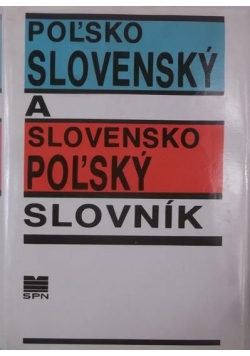 Polsko Slovensky a Slovensko Polsky Slovnik