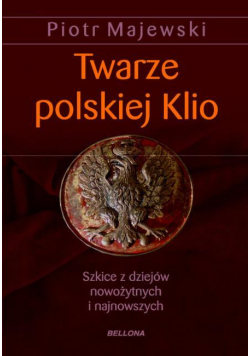 Twarze polskiej Klio
