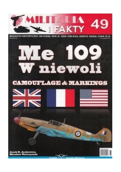 Militaria i Fakty, nr 49. Me 109 w niewoli