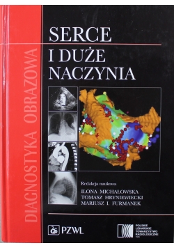 Diagnostyka obrazowa Serce i duże naczynia