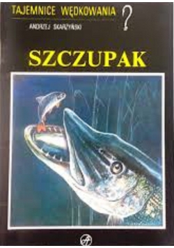 Tajemnice wędkowania Szczupak