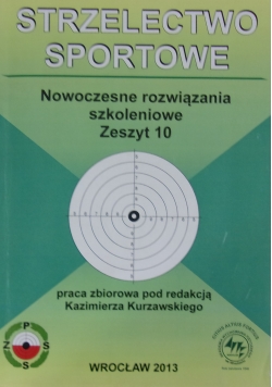 Strzelectwo sportowe, zeszyt 10