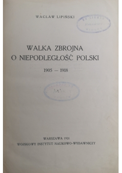 Walka zbrojna o niepodległość Polski 1931 r.