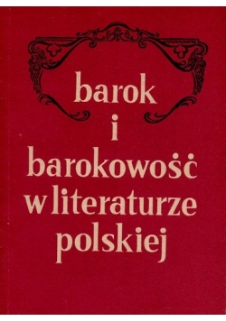 Barok i barokowość w literaturze polskiej