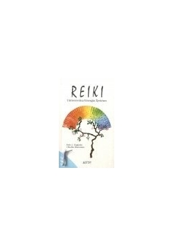 Reiki - Uniwersalna Energia Życiowa