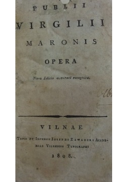 Publi Virgilii Maronis Opera ,1808 r.,zawiera 4 księgi