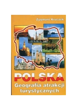 Polska Geografia atrakcji turystycznych