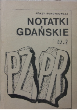 Notatki gdańskie cz. 2, 1982 r.
