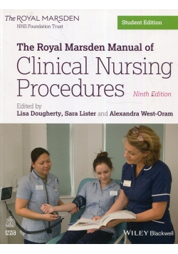 The Royal Marsden Manual of Clinical Nursing Procedures