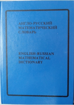 English-Russian mathematical dictionary, tom 1