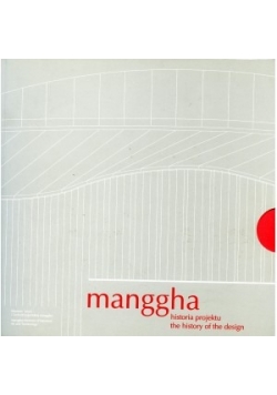 Manggha historia projektu