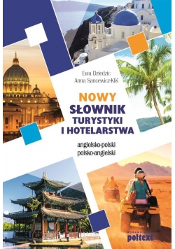 Nowy słownik turystyki i hotelarstwa ang-pol