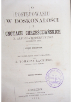 O postępowaniu w doskonałości, cz. 1, 1862 r.