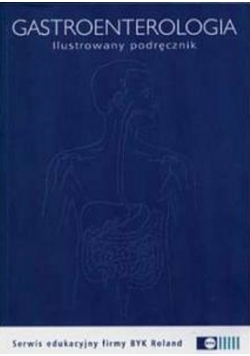 Gastroenterologia ilustrowany podręcznik + CD