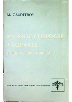 La biocytologie vaginale
