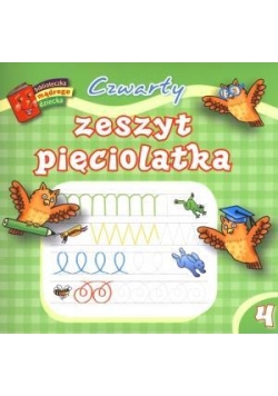Bibl. mądrego dziecka - Czwarty zeszyt pięciolatka