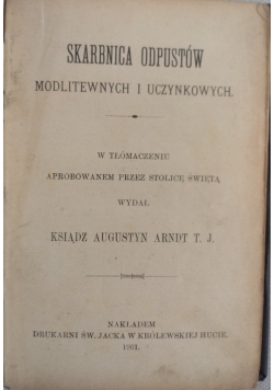 Skarbnica odpustów modlitewnych i uczynkowych, 1901 r.