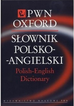 Słownik polsko angielski PWN Oxford