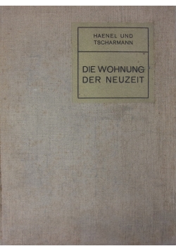 Die Wohnung, der Neuzeit, 1908 r.