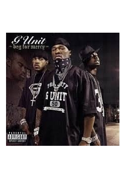 G Unit beg for mercy, CD