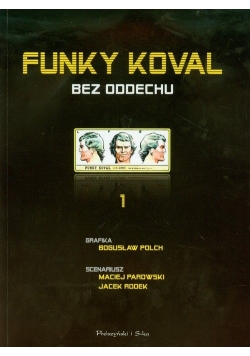 Funky Koval 1 Bez oddechu