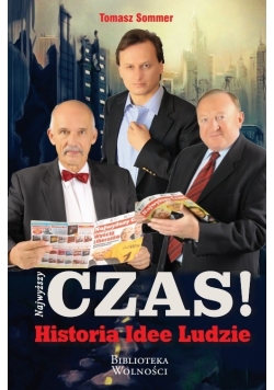 Najwyższy czas Historia idee ludzie