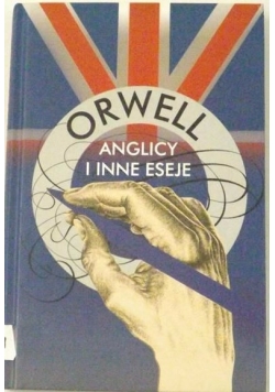 Anglicy i inne eseje