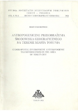 Antropogeniczne przeobrażenia środowiska geograficznego na terenie miasta Torunia