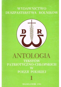 Antologia tekstów patriotyczno-chłopskich